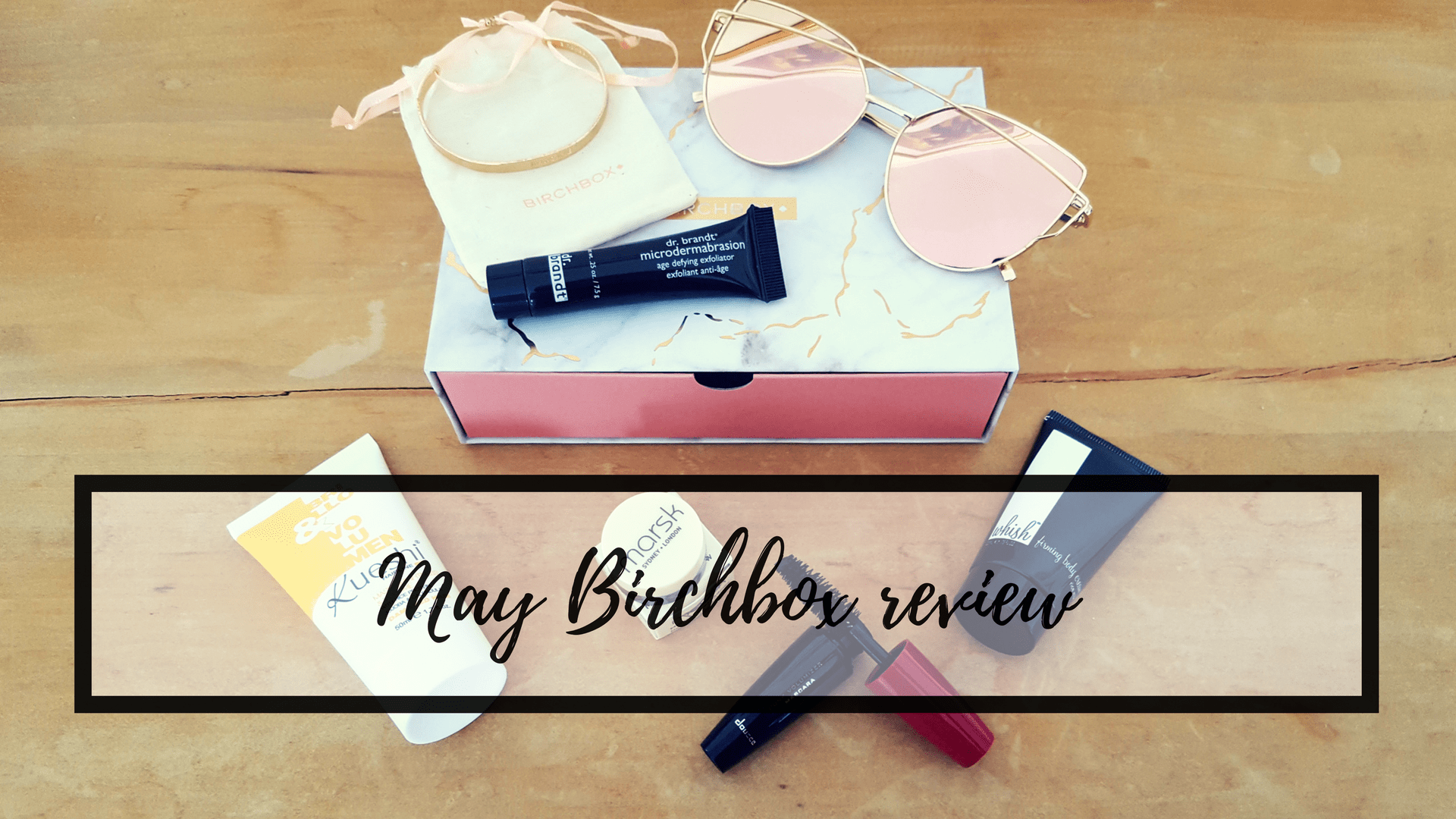 May Birchbox review 21_MayBirchbox