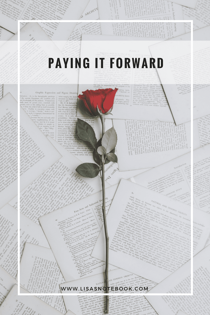 Paying it forward - and feeling good about yourself Payingitforward_www.lisasnotebook.com