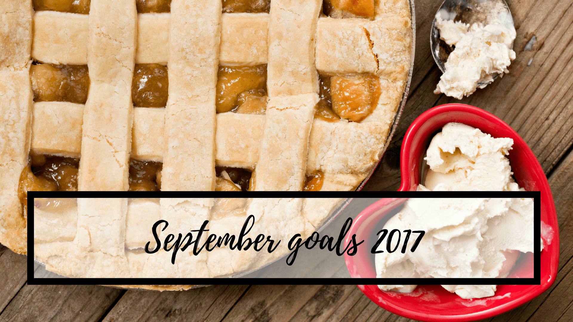 September goals 2017 Septembergoals2017