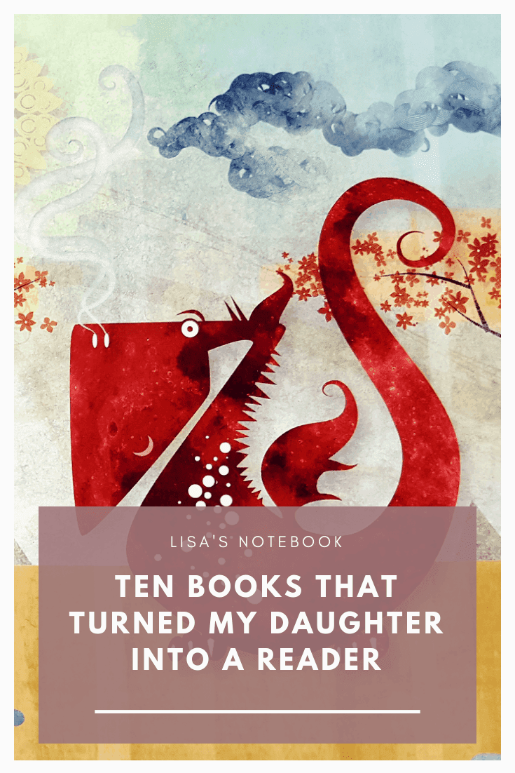 Top Ten Children's Books that Turned my Daughter into a Reader ten books that turned my daughter into a reader