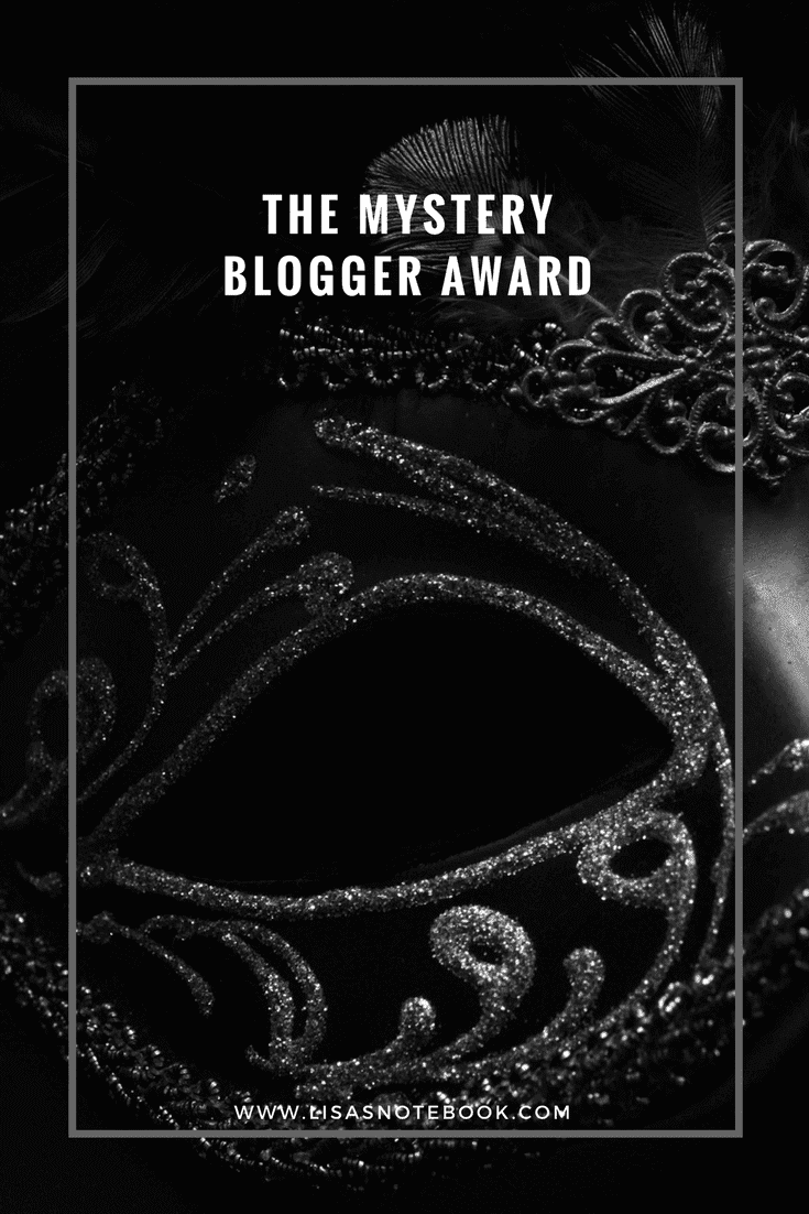 The Mystery Blogger Award The-mystery-blogger-award_www.lisasnotebook.com