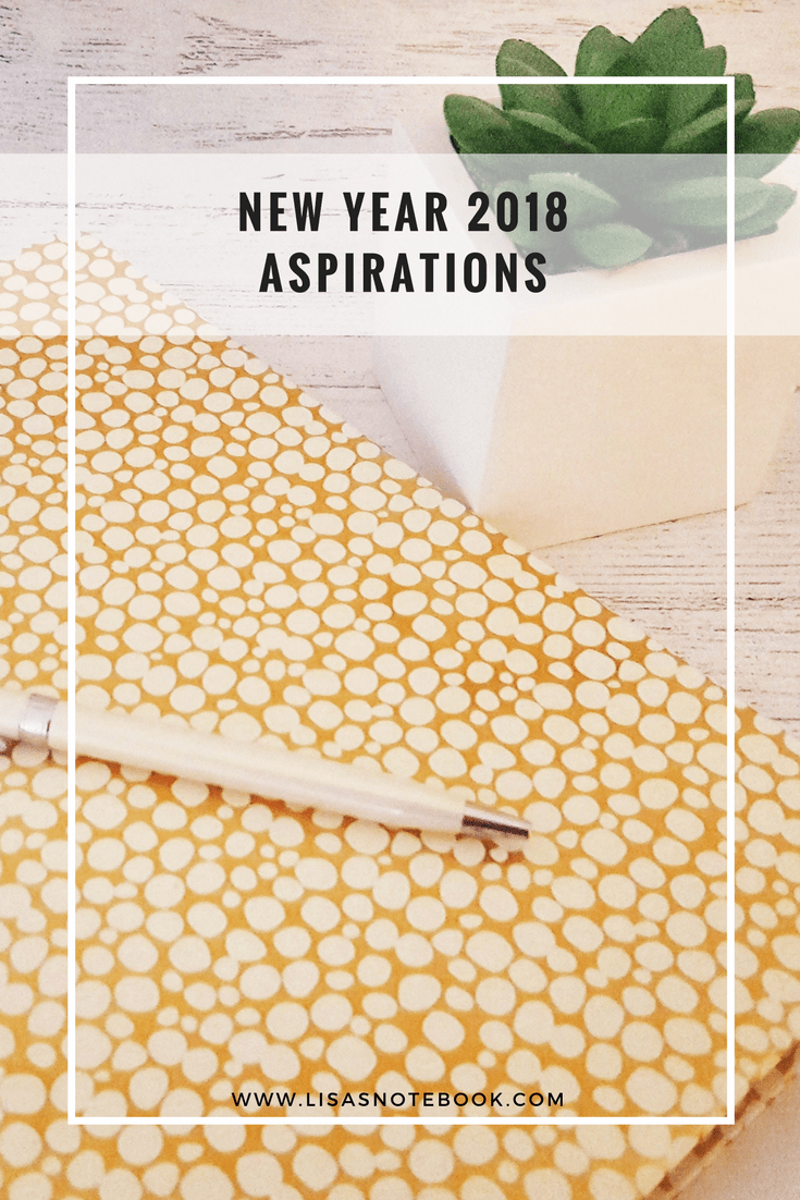 New Year 2018 Aspirations New-Year-2018-Aspirations-www.lisanotebook.com