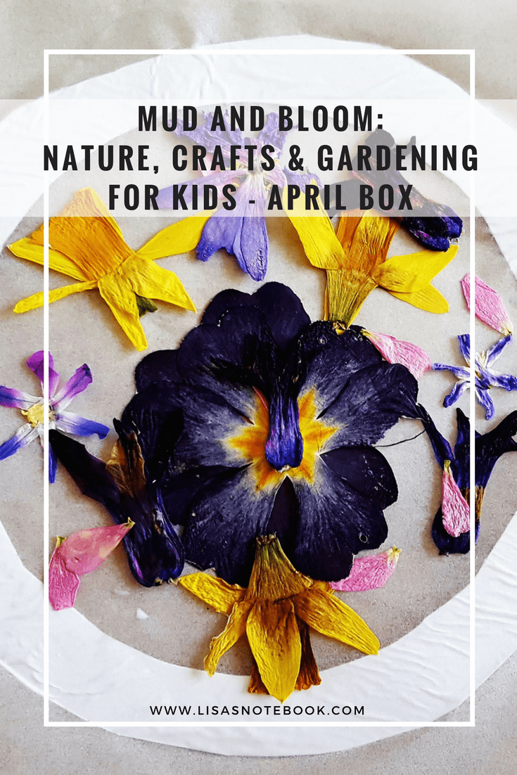Mud and Bloom Kids Nature, Craft & Gardening April Box – review mud-and-bloom-april-review_www.lisasnotebook.com
