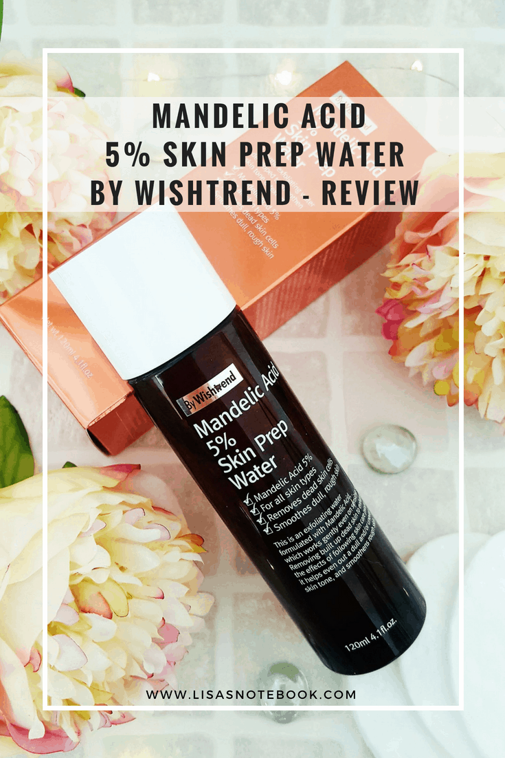 Wishtrend Mandelic Acid 5% Skin Prep Water review * Wishtrend Mandelic Acid 5% Skin Prep Water review | lisasnotebook.com