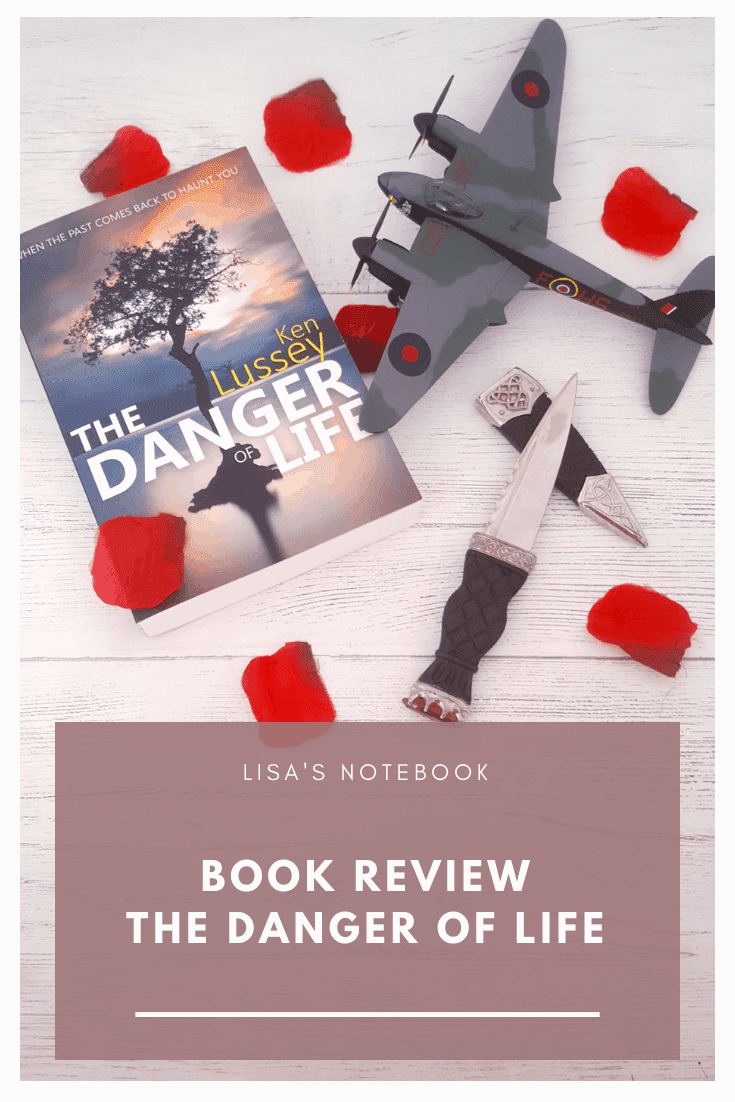 Book Review – The Danger of Life * Book review - The Danger of Life with a Mosquito airplane and Scottish dagger