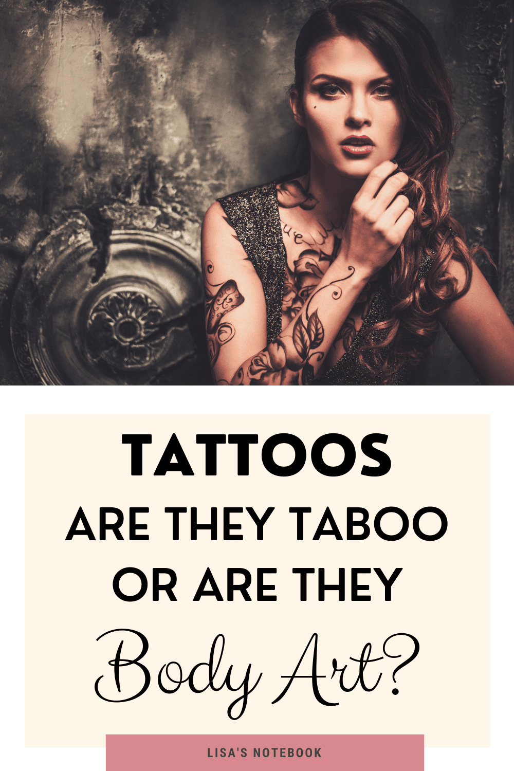 Are Tattoos Body Art or Taboo Today? Tattoos as body art or taboo- girl with tattoos