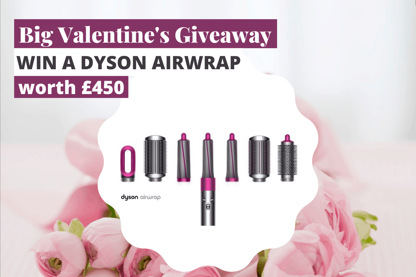 Bloggers Valentine's Giveaway 2021 - win a Dyson Airwrap Bloggers Valentine's Giveaway - win a Dyson Airwrap