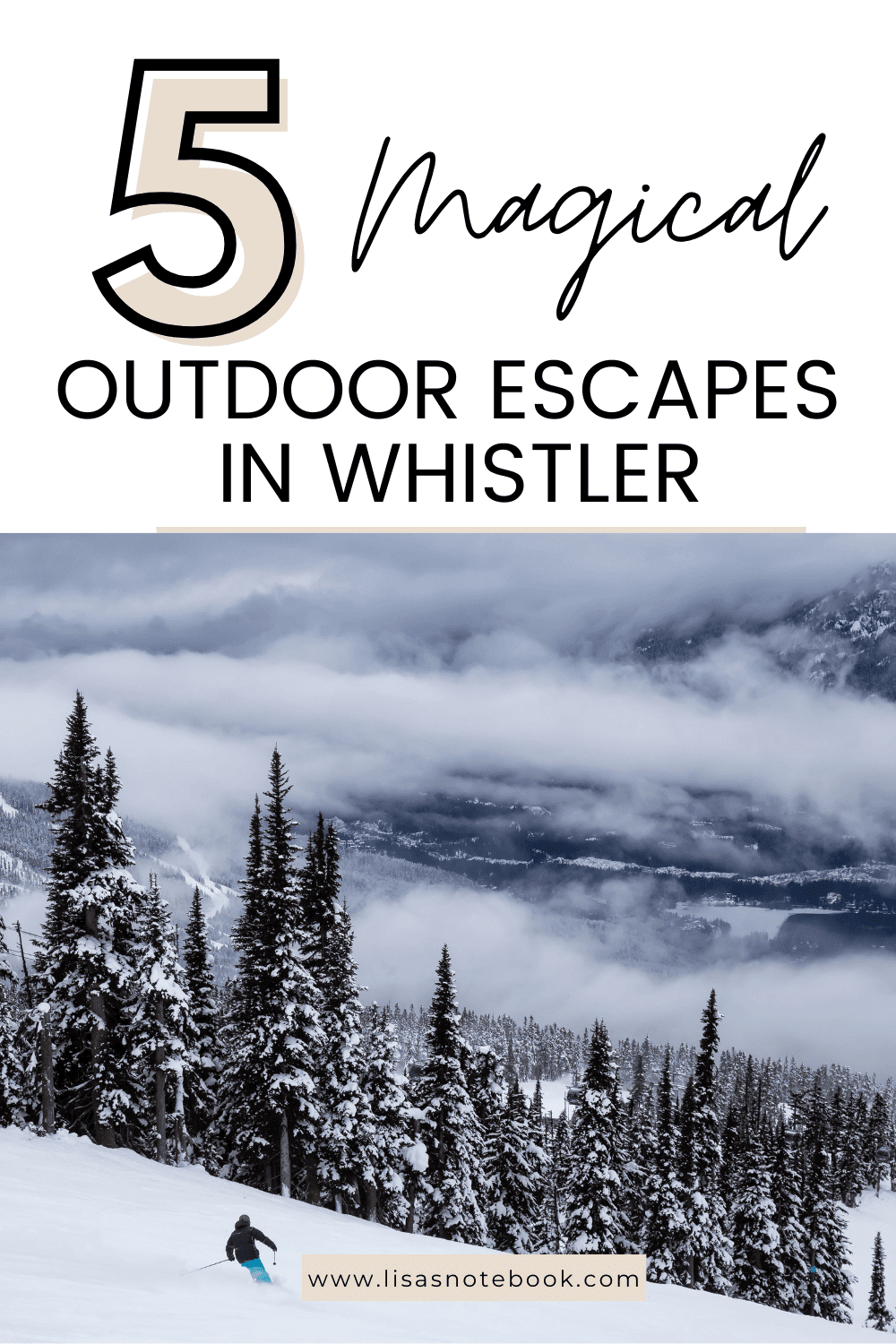 5 Perfect Outdoor Escapes in Whistler * outdoor-escapes-in-Whistler-skier-on-the-slope