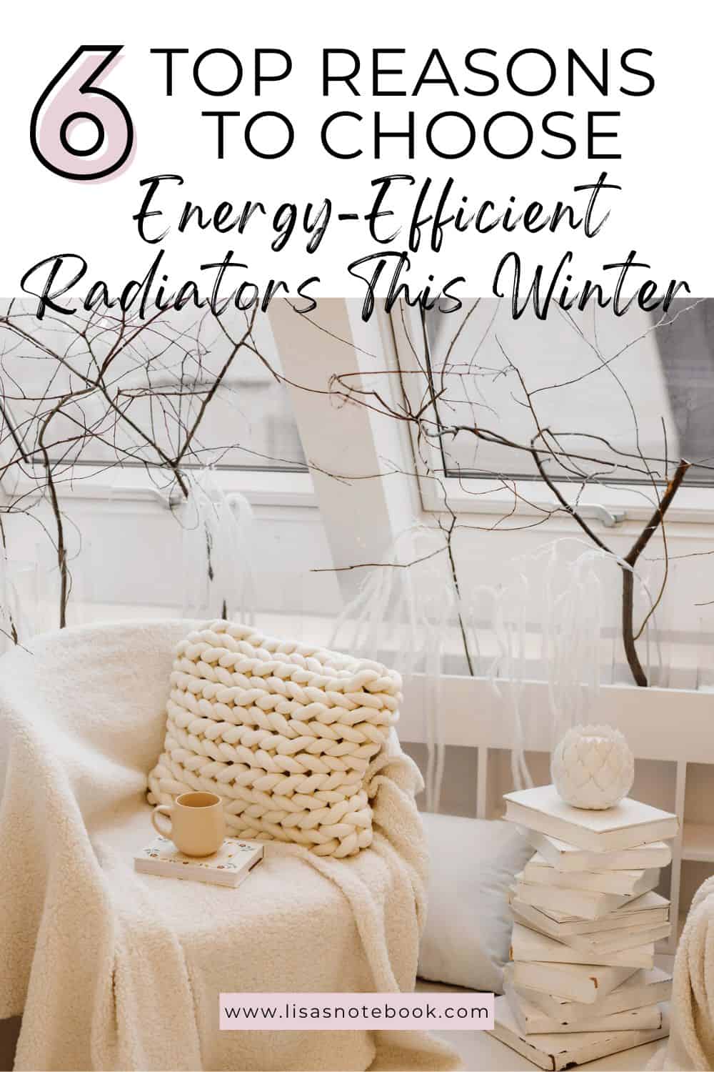 Fight Against Cold With Energy-Efficient Radiators This Winter * reasons-to-choose-energy-efficient-radiators-pinterest