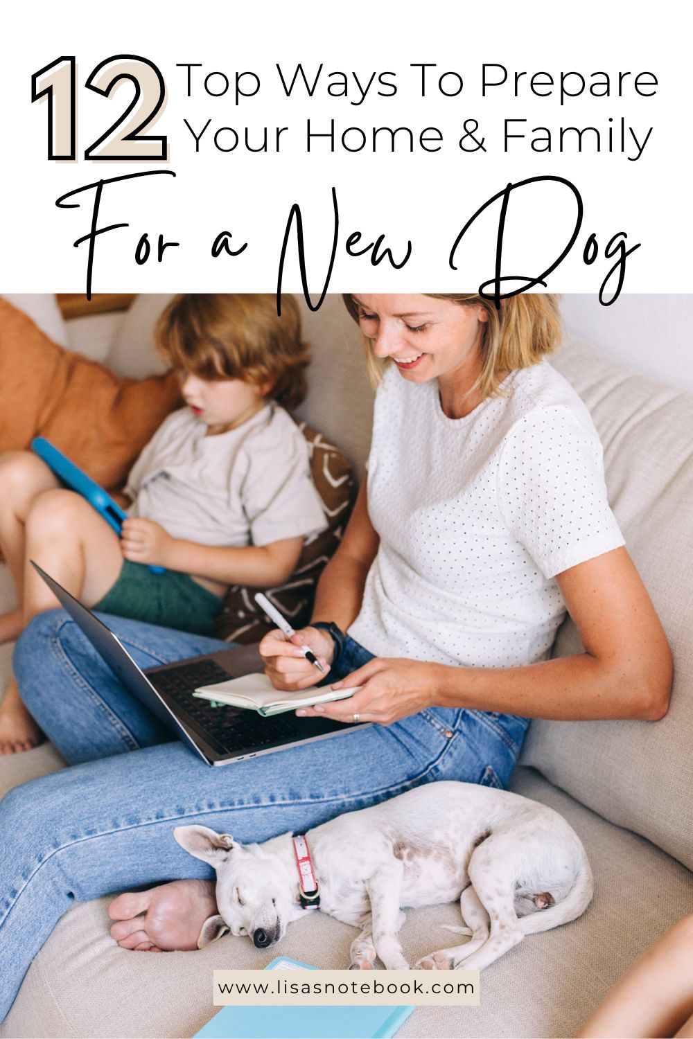 How to Get Your Home and Family Ready for Your New Dog * how-to-get-your-home-and-family-ready-for-your-new-dog-pinterest