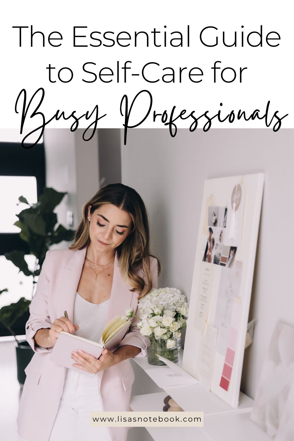 The Essential Guide to Self-Care for Busy Professionals self-care-for-busy-professionals-pinterest