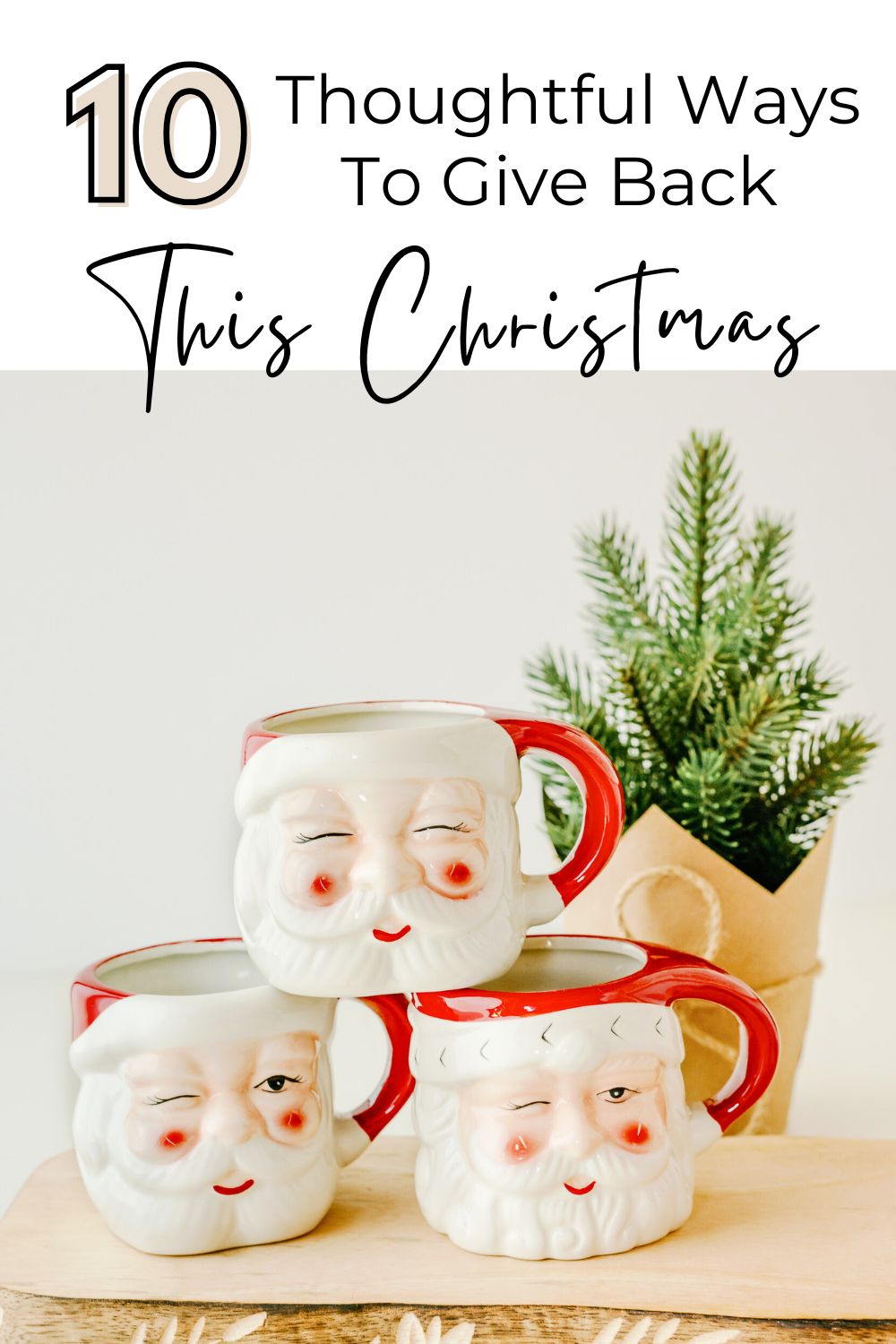 10 Thoughtful Ways to Give Back This Christmas 10-ways-to-give-back-this-christmas-santa-pinterest