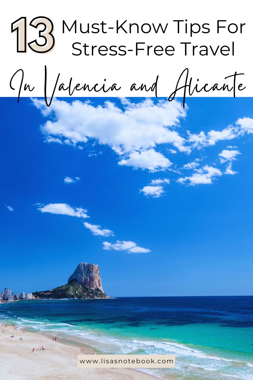 Hassle-Free Holidays: 13 Tips for Stress-Free Travel in Valencia and Alicante * stress-free-travel-in-valencia-and-alicante-pinterest