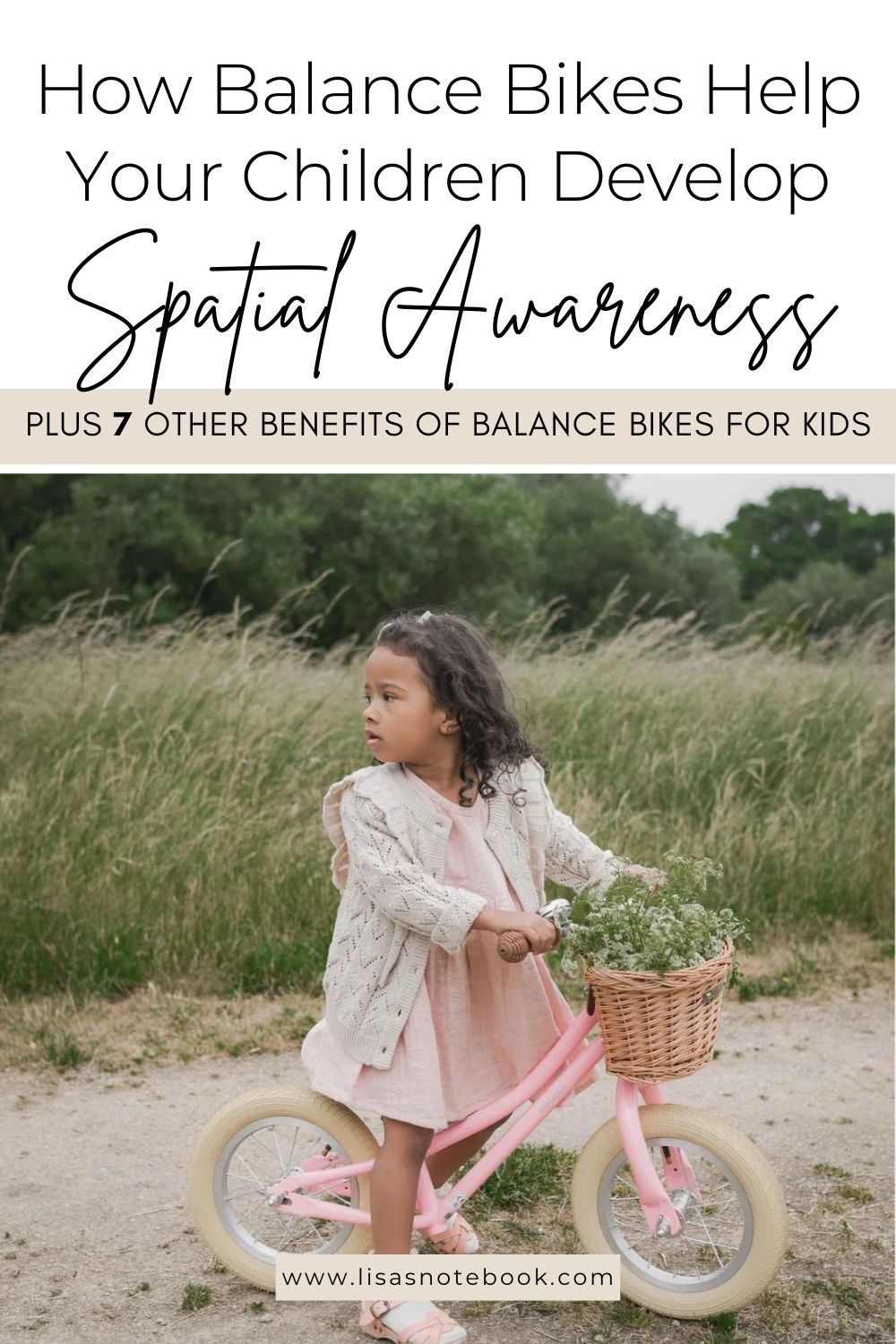 The Role of Balance Bikes in Developing Spatial Awareness * benefits-of-balance-bikes-pinterest