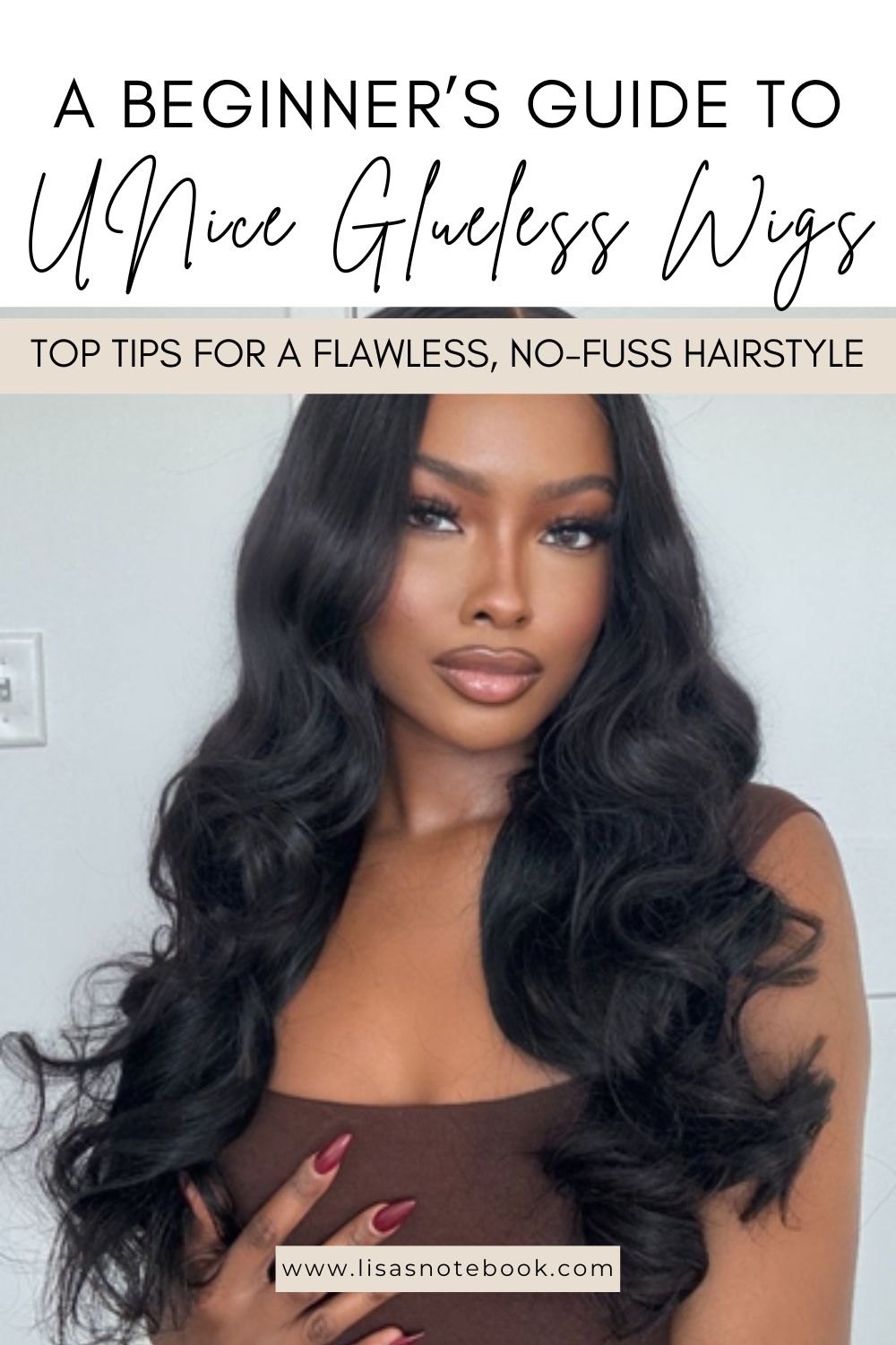 UNice Glueless Wigs: Your Guide to a Flawless, No-Fuss Hairstyle * unice-glueless-wigs-guide-pinterest