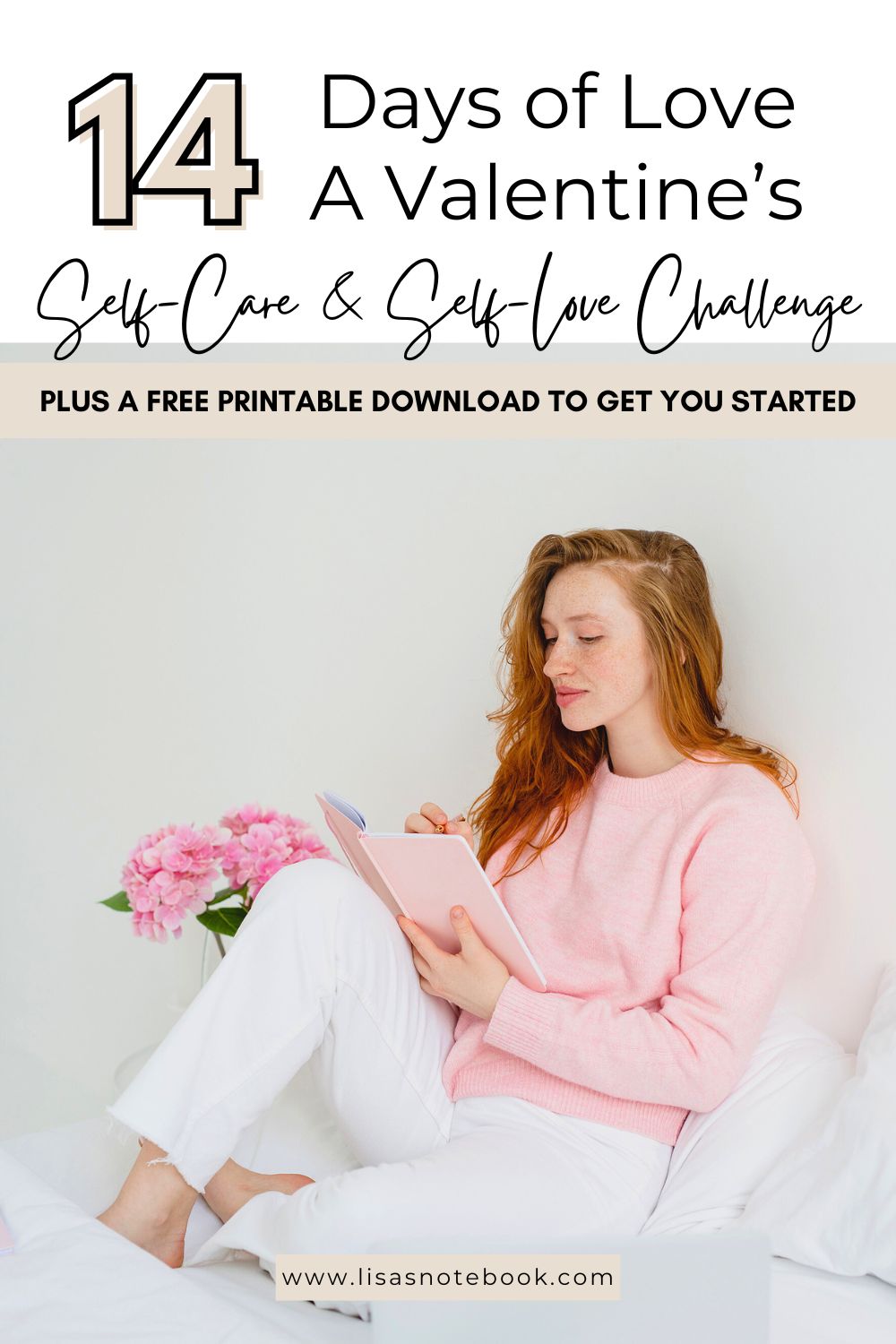14 Days of Love – a Valentine’s Self-Care and Self-Love Challenge valentines-self-care-and-self-love-challenge-pinterest