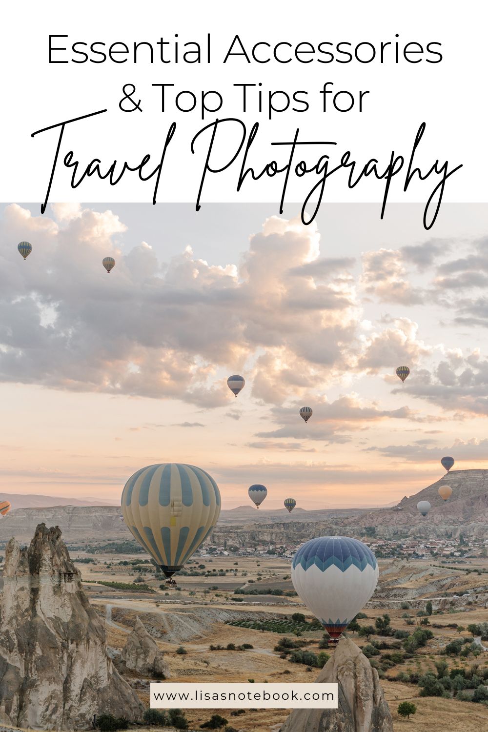 Essential Accessories and Top Tips for Travel Photography * accessories-and-tips-for-travel-photography-pinterest