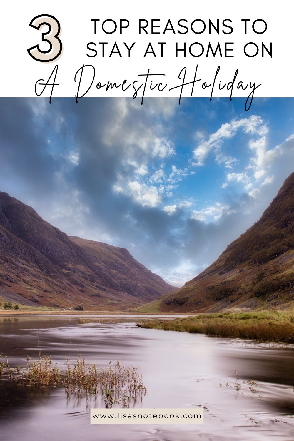 Why Domestic Holidays Can Be Special * why-domestic-holidays-can-be-special-glencoe-scotland-pinterest