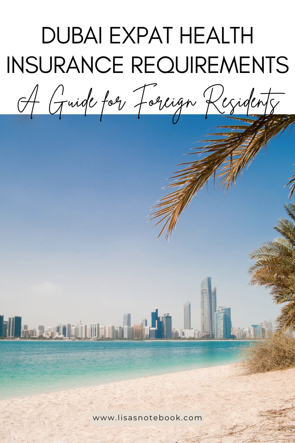 Dubai Expat Health Insurance Requirements - An Essential Guide * 660_dubai-expat-health-insurance-requirements-beach-pinterest