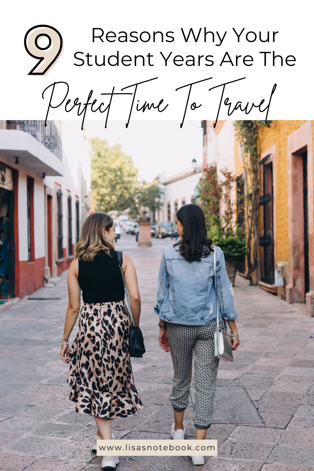 Why Your Student Years Are the Perfect Time to Travel * student-years-are-the-perfect-time-to-travel-pinterest
