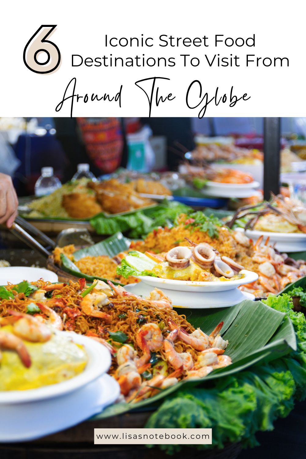 Street Food Adventures From Around the Globe street-food-adventures-around-the-globe-pinterest