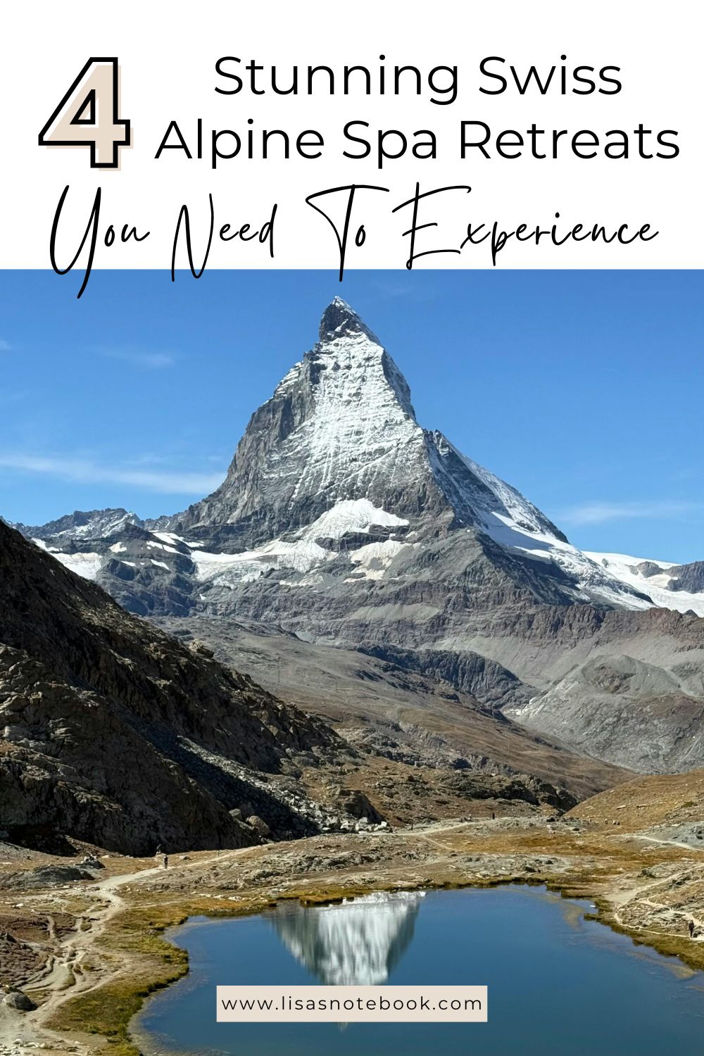 4 Stunning Swiss Alpine Spa Retreats You Need to Experience swiss-alpine-spa-retreats-pinterest