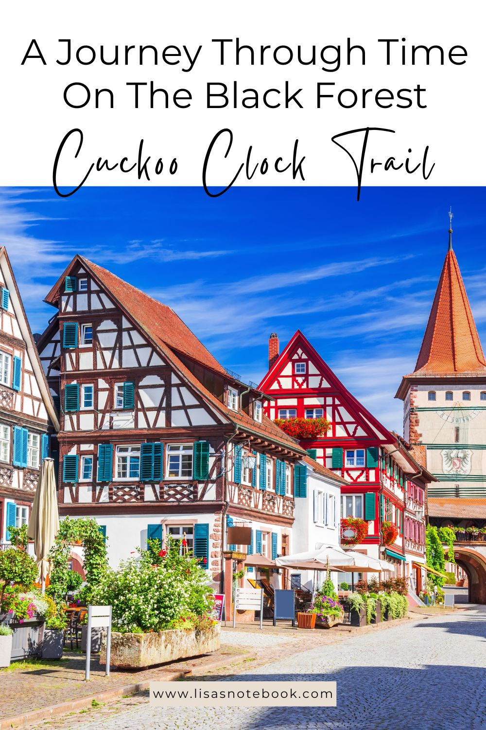 The Black Forest Cuckoo Clock Trail - a Journey Through Time * black-forest-cuckoo-clock-trail-pinterest
