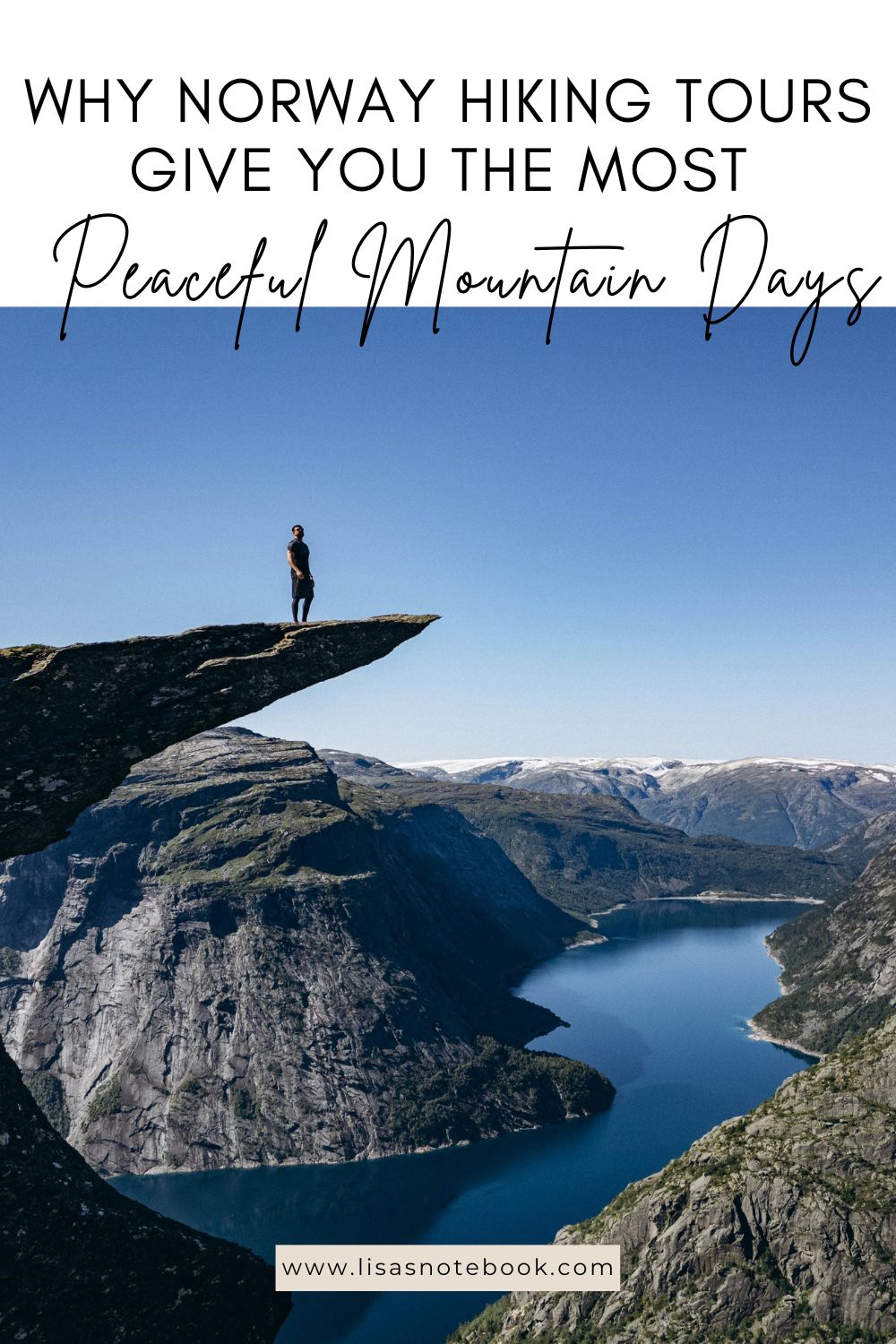 Why Norway Hiking Tours Give You the Most Peaceful Mountain Days * norway-hiking-tours-pinterest