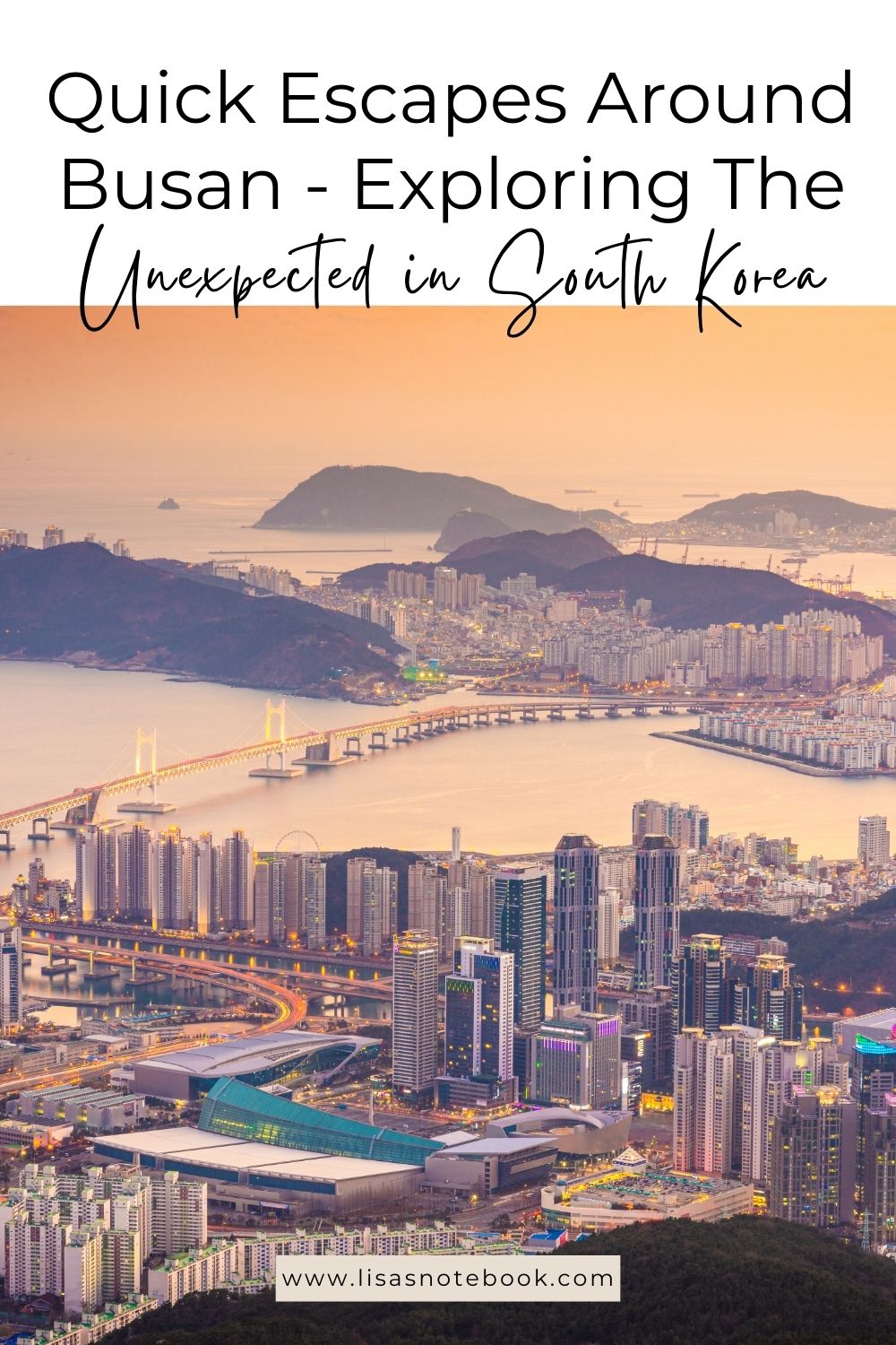 Quick Escapes Around Busan: Explore the Unexpected * quick-escapes-around-busan-pinterest