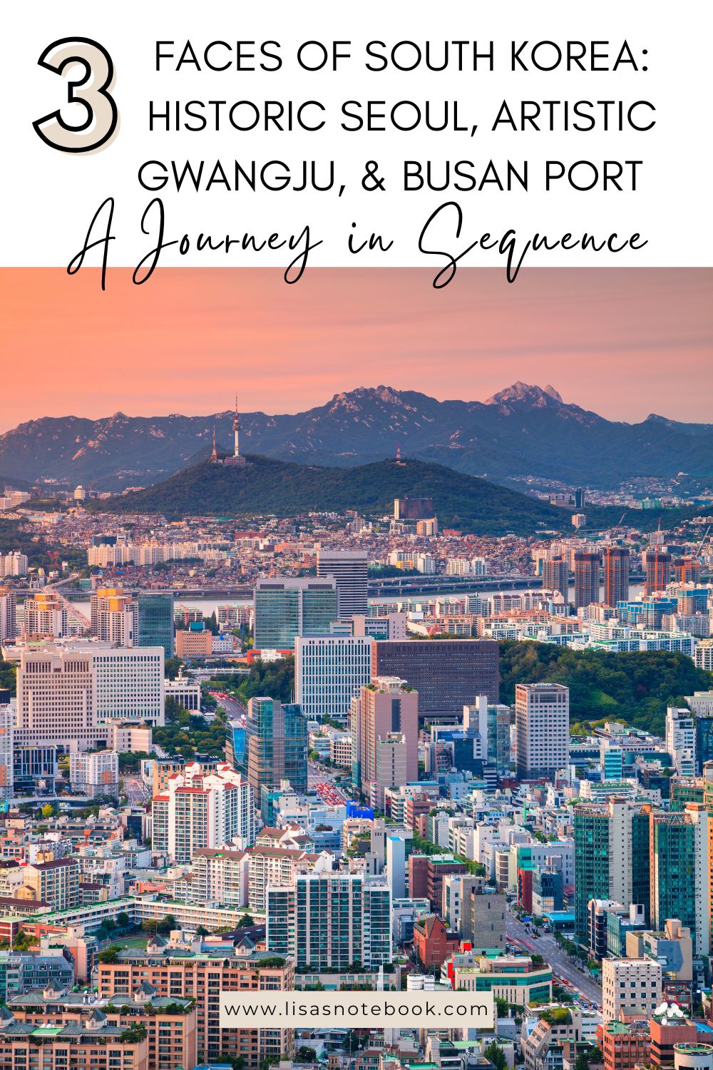 Three Faces of Korea: Historic Seoul, Artistic Gwangju, and the Port City of Busan * faces-of-korea-seoul-gwangju-busan-pinterest