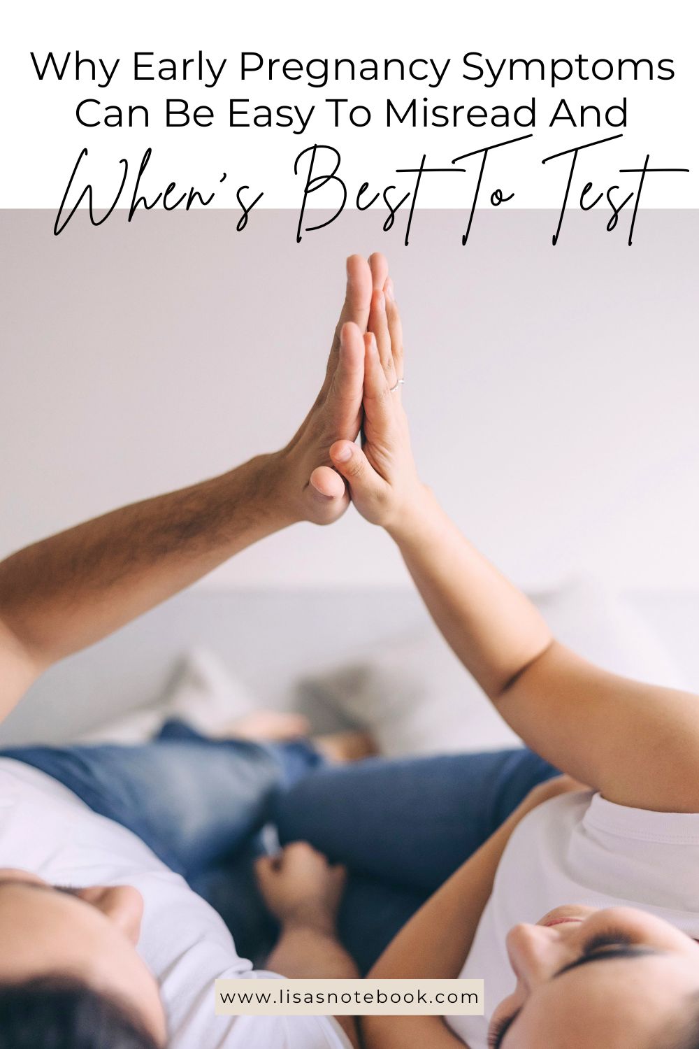 Why Early Pregnancy Symptoms Can Be Easy to Misread and When to Test * misreading-early-pregnancy-symptoms-holding-hands-pinterest