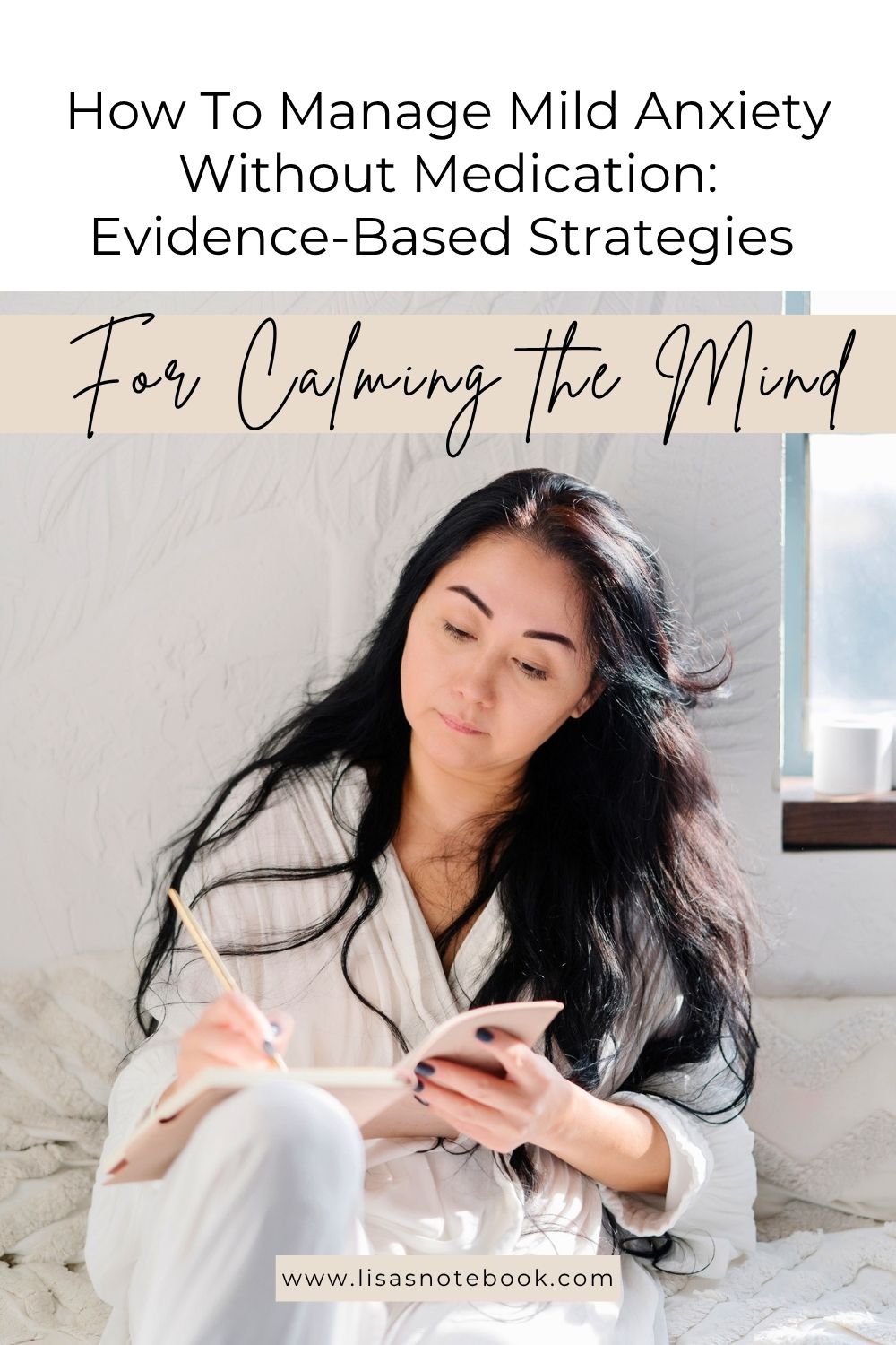 Managing Mild Anxiety Without Medication: Evidence‑Based Strategies for Calming the Mind * managing-mild-anxiety-without-medication-pinterest