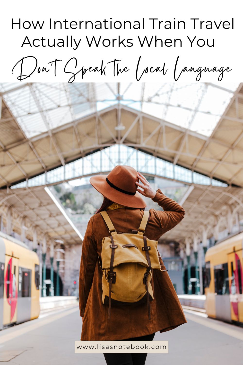 How International Train Travel Actually Works When You Don't Speak the Local Language * how-international-train-travel-works-pinterest