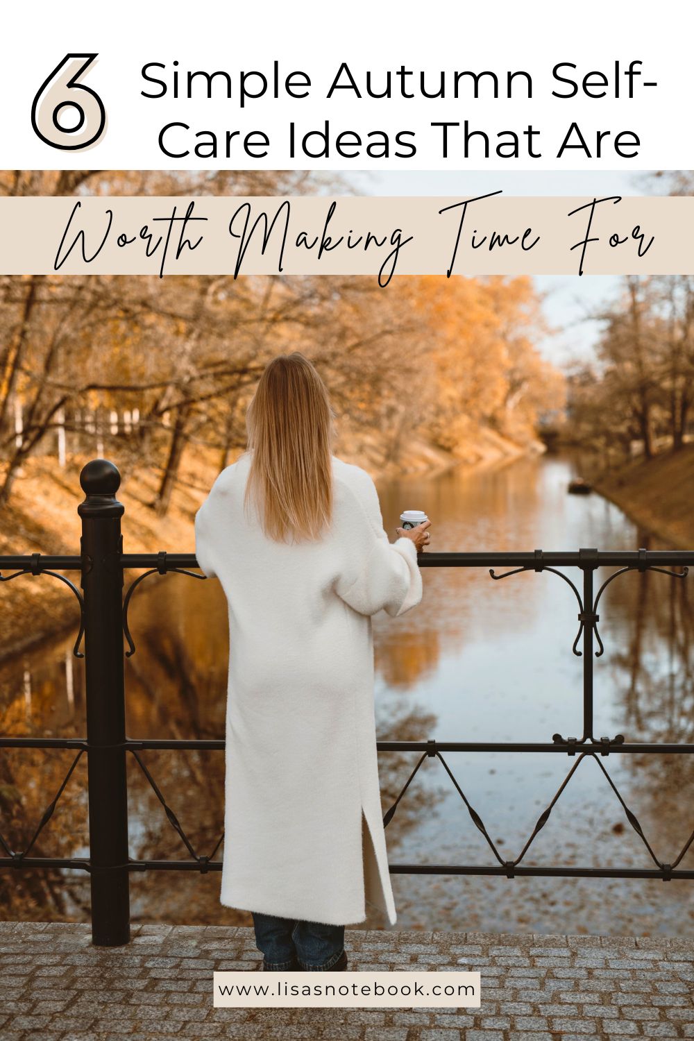 6 Simple Autumn Self-Care Ideas Worth Making Time For * autumn self care-ideas pinterest